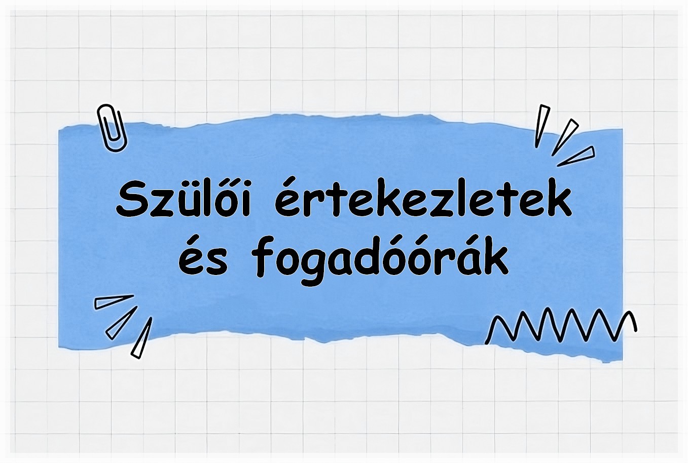 Szuloi ertekezletek es fogadoorak